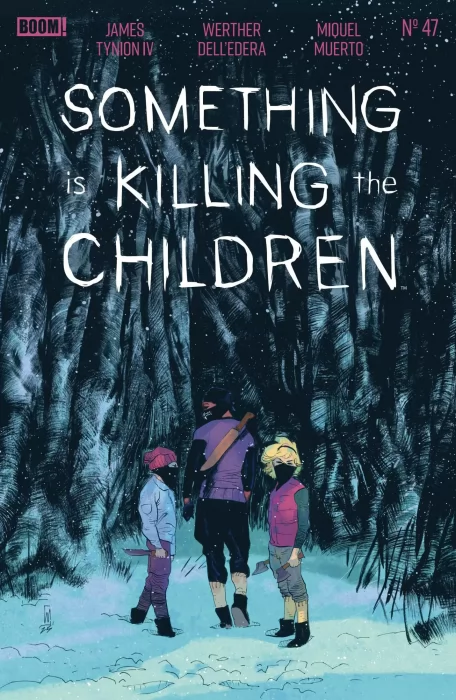 Something Is Killing The Children (Something Is Killing The Children #47)