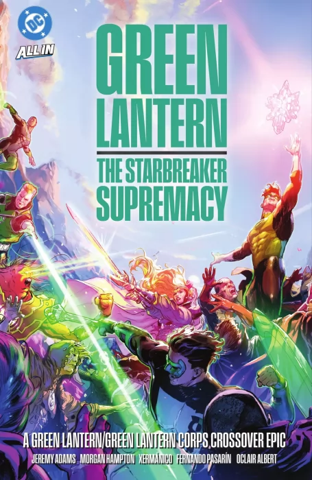 Green Lantern / Green Lantern Corps: The Starbreaker Supremacy (Green Lantern Vol. 7 #25-27, Green Lantern Corps Vol. 4 #7-9)