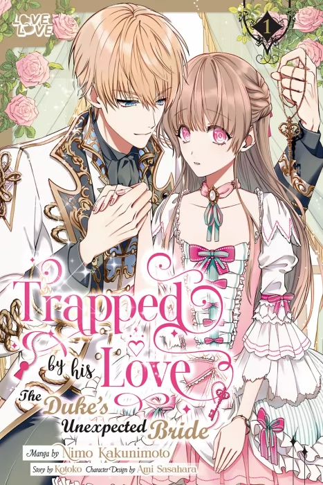 Trapped By His Love: The Duke's Unexpected Bride, Volume 1 (Trapped By His Love: The Duke's Unexpected Bride #1-5)