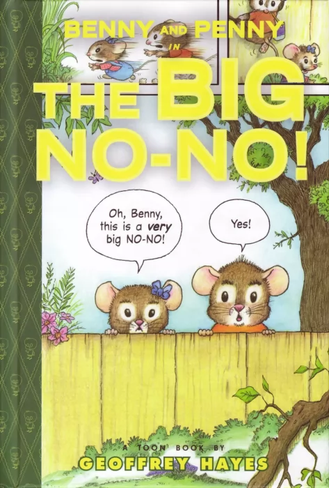 Benny and Penny in the Big No-No!: Toon Books Level 2 (Benny and Penny)