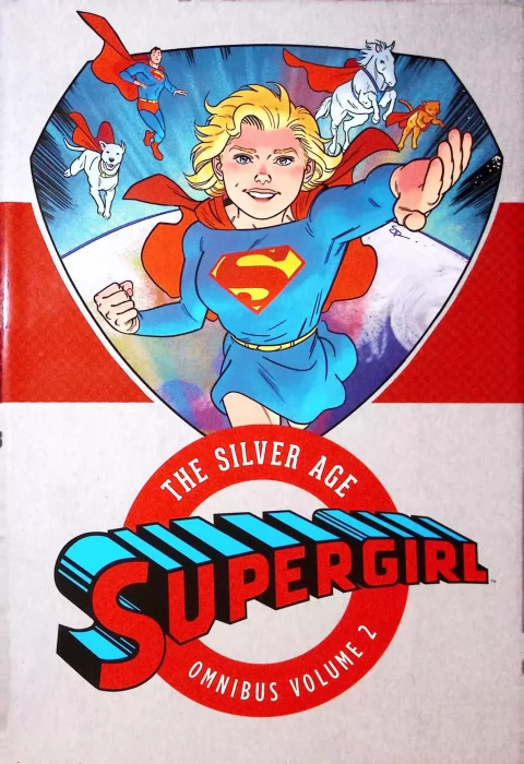 Supergirl: The Silver Age Omnibus, Volume 2 (Action Comics #308-333; #335-340; #342; #344-346; #348-350; #353-354; #356-359; #361-372; #374-376)