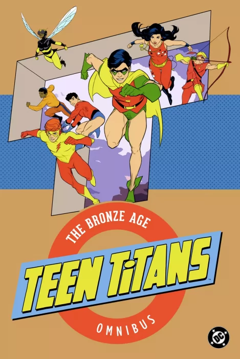 Teen Titans: The Bronze Age Omnibus (Teen Titans #25-53, The Brave and the Bold #94; #102; #149, The Batman Family #6; #8; #9, World's Finest Comics )