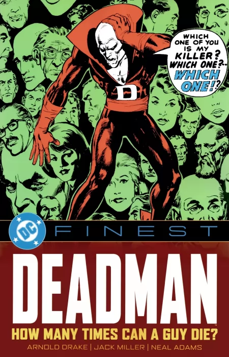DC Finest: Deadman - How Many Times Can a Guy Die? (DC Finest: Deadman)