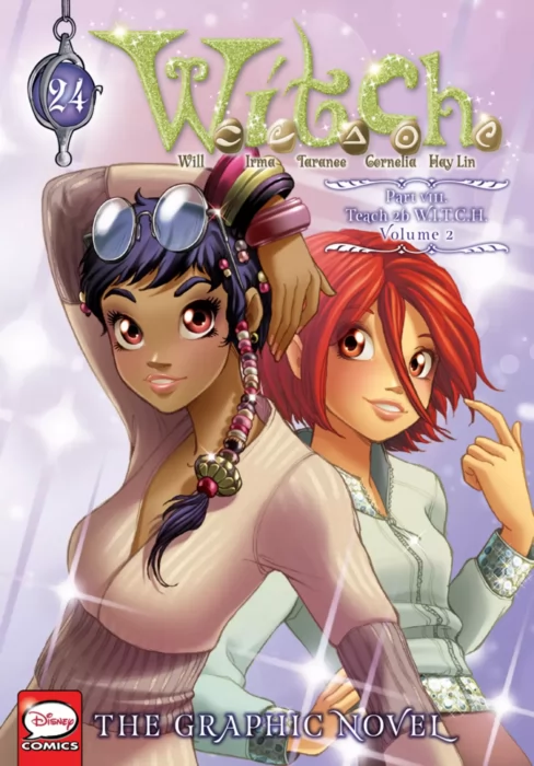 W.I.T.C.H.: Teach 2B Witch (W.I.T.C.H.: The Graphic Novel #24)