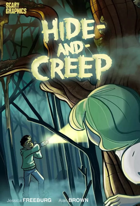 Scary Graphics: Hide-and-Creep (Scary Graphics)