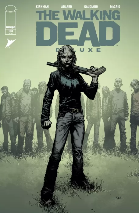 The Walking Dead Deluxe (The Walking Dead Deluxe #138)