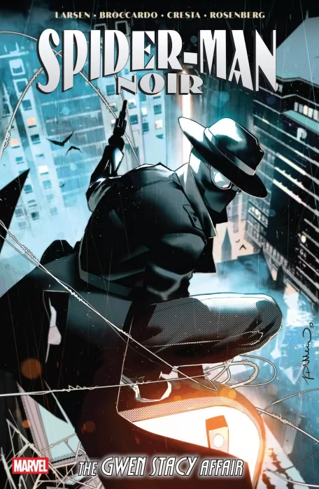 Spider-Man Noir: The Gwen Stacy Affair (Spider-Man Noir Vol. 3 #1-5)