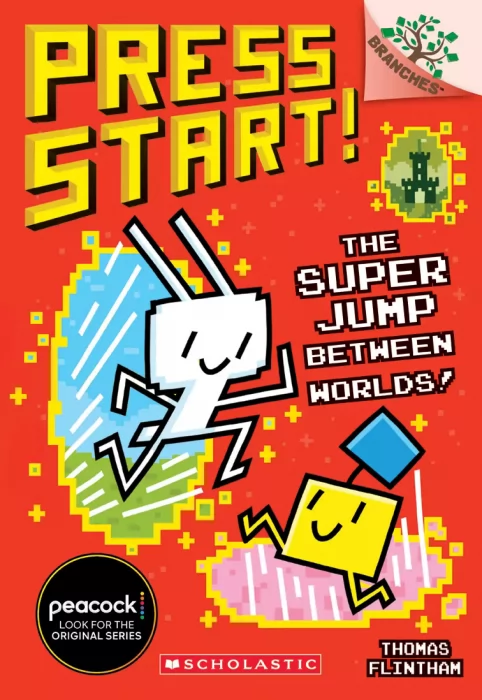 Press Start!: The Super Jump Between Worlds (Press Start! #17)