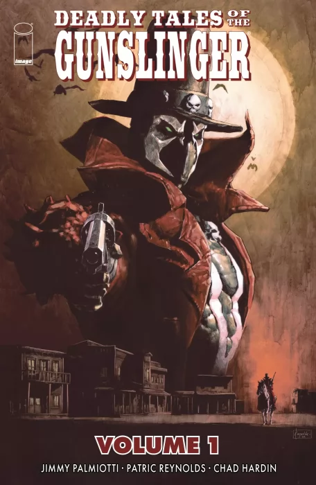 Deadly Tales of the Gunslinger Spawn, Volume 1 (Deadly Tales of the Gunslinger Spawn #1-6)