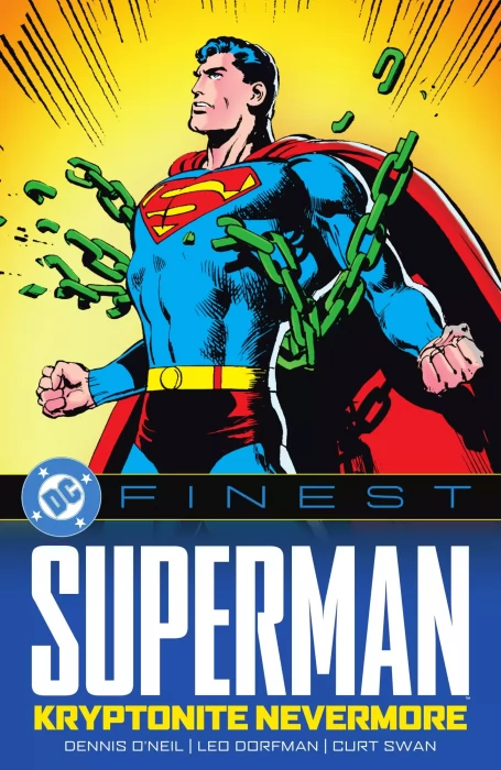 DC Finest: Superman - Kryptonite Nevermore (DC Finest: Superman)