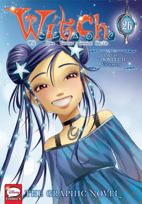 W.I.T.C.H.: 100% Witch (W.I.T.C.H.: The Graphic Novel #26)