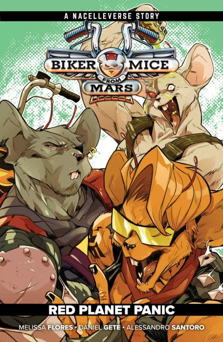 Biker Mice from Mars, Volume 1: Red Planet Panic (Biker Mice from Mars Vol. 2 #1-4)