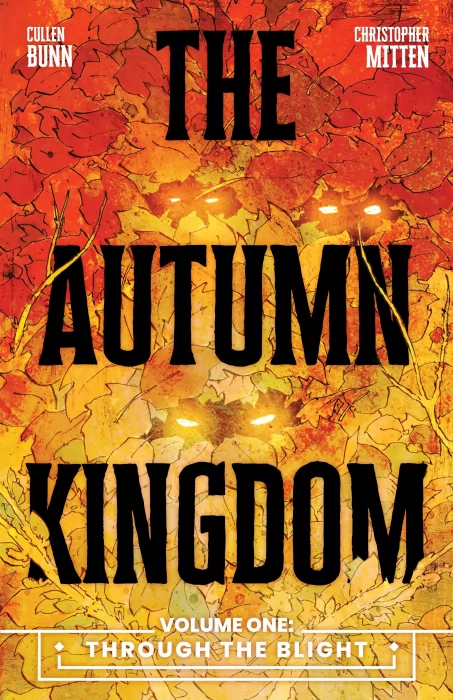 The Autumn Kingdom, Volume 1: Through the Blight (The Autumn Kingdom #1-4)