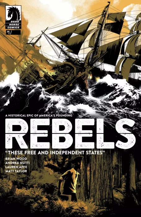 Rebels: These Free and Independent States (Rebels: These Free and Independent States #1)