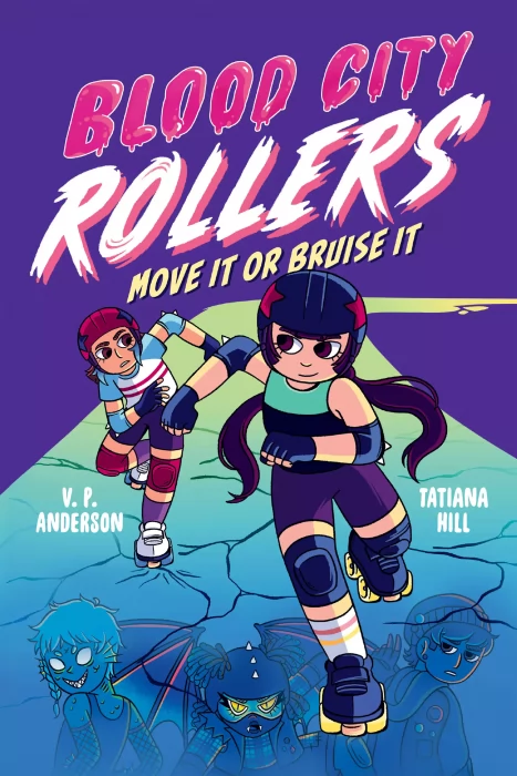 Blood City Rollers: Move It or Bruise It (Blood City Rollers #2)