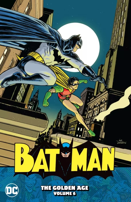 Batman: The Golden Age, Volume 6 (Detective Comics #82-92, Batman #21-25, World's Finest Comics #12-14)