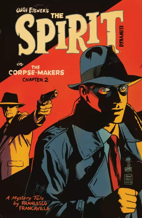 Will Eisner's the Spirit: The Corpse Makers (Will Eisner's the Spirit: The Corpse Makers #2)