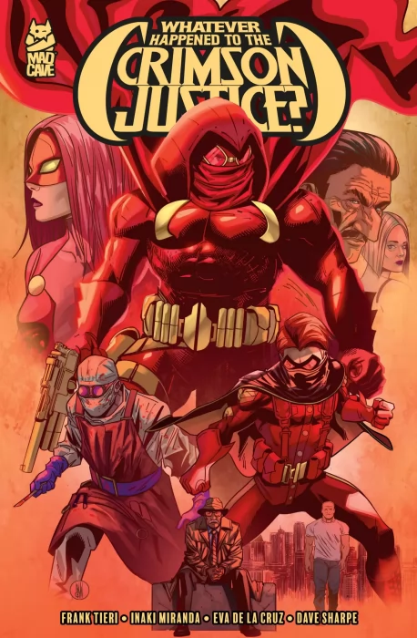 Whatever Happened to the Crimson Justice? (Whatever Happened to the Crimson Justice? #1-5)