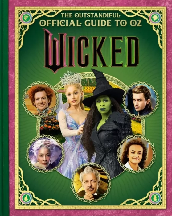 Wicked: The Outstandiful Official Guide to Oz