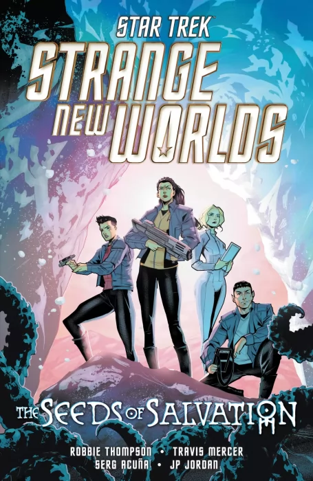 Star Trek: Strange New Worlds - The Seeds of Salvation (Star Trek: Strange New Worlds - The Seeds of Salvation #1-5)