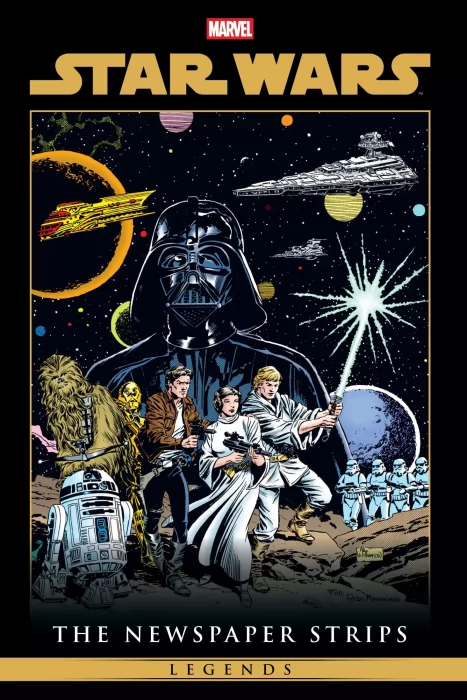 Star Wars Legends: The Newspaper Strips Omnibus (Classic Star Wars: The Early Adventures #1-9, Classic Star Wars: Han Solo at Stars' End #1-3, Classic