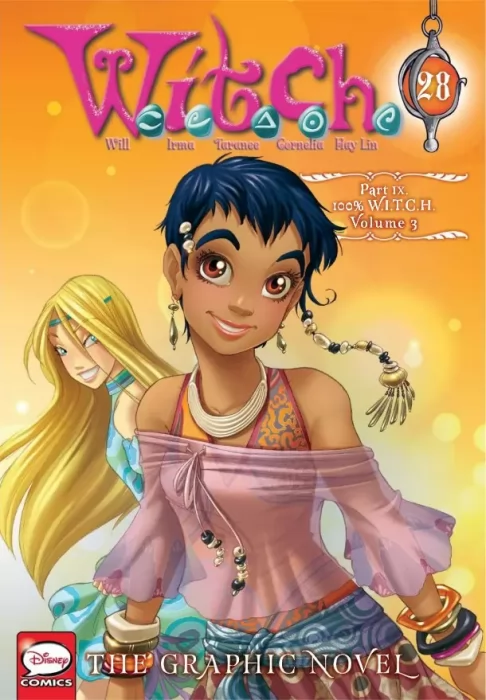 W.I.T.C.H.: 100% Witch (W.I.T.C.H.: The Graphic Novel #28)
