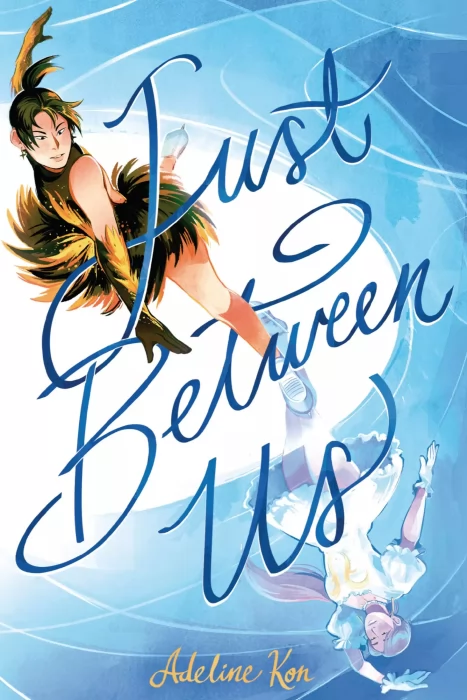 Just Between Us