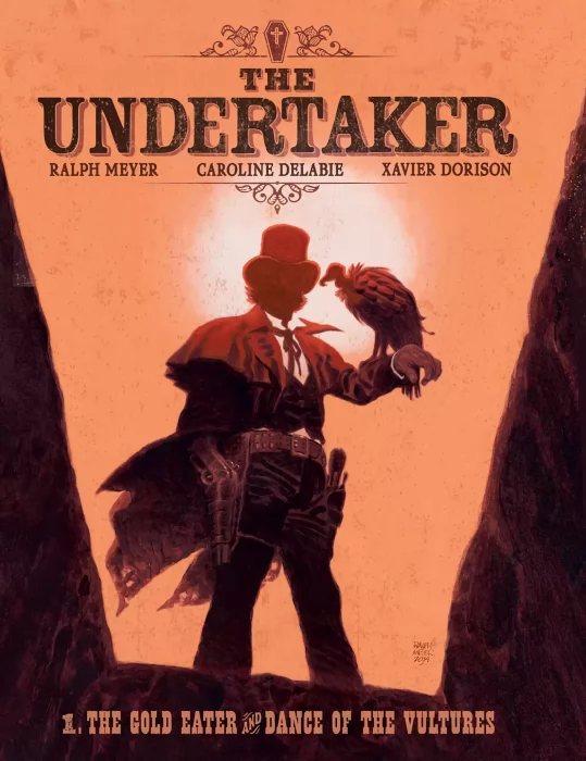 The Undertaker: The Gold Eater and Dance of the Vultures (The Undertaker #1)