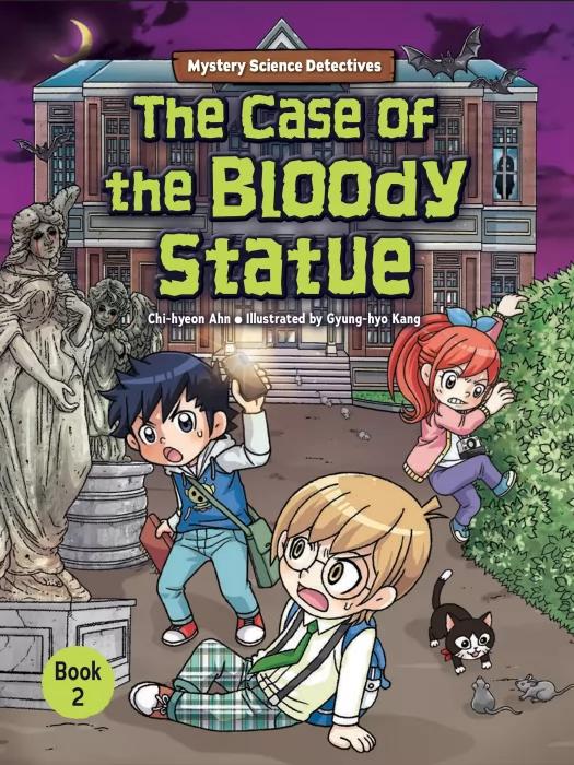 Mystery Science Detectives: The Case of the Bloody Statue (Mystery Science Detectives #2)