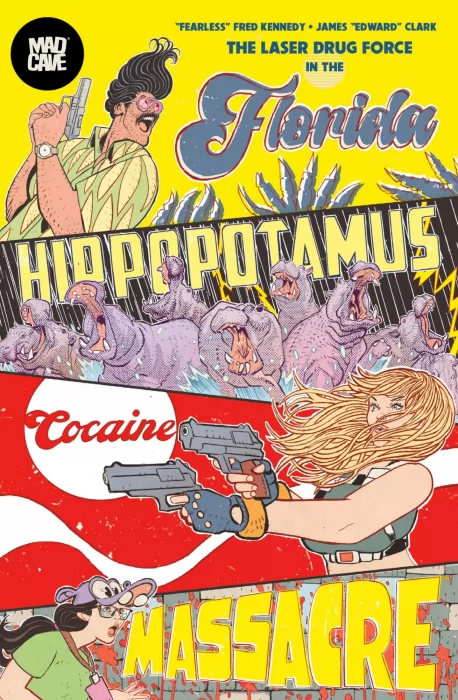 The Florida Hippopotamus Cocaine Massacre (The Florida Hippopotamus Cocaine Massacre #1-4)