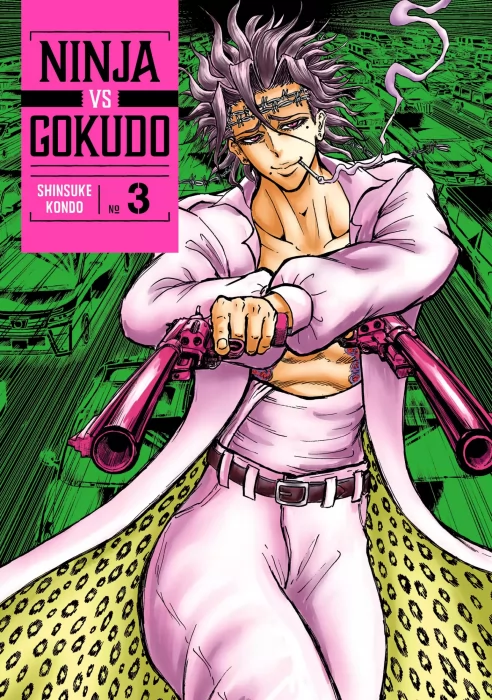 Ninja Vs. Gokudo, Volume 3 (Ninja Vs. Gokudo #18-27)