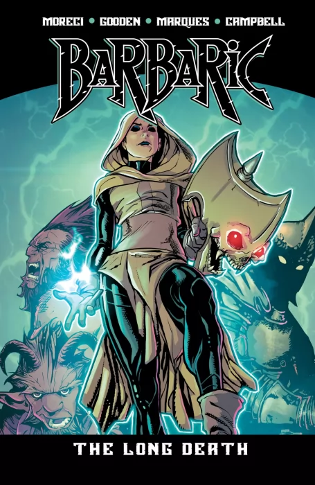 Barbaric, Volume 5: The Long Death (Barbaric: The Long Death #1-3)