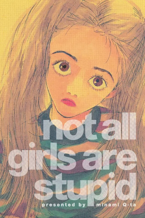 Not All Girls Are Stupid