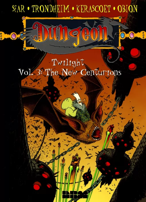 Dungeon: Twilight: The New Centurions (Dungeon: Twilight #3)