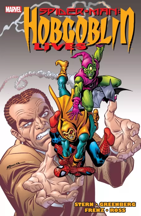 Spider-Man: Hobgoblin Lives 2011 Edition (Spider-Man: Hobgoblin Lives #1-3, Peter Parker, The Spectacular Spider-Man #259-261)