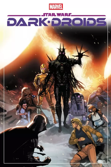 Star Wars: Dark Droids Omnibus (Star Wars: Dark Droids #1-5, Star Wars: Dark Droids – D-Squad #1-4, Star Wars Vol. 3 #37-50, Star Wars: Bounty Hunters