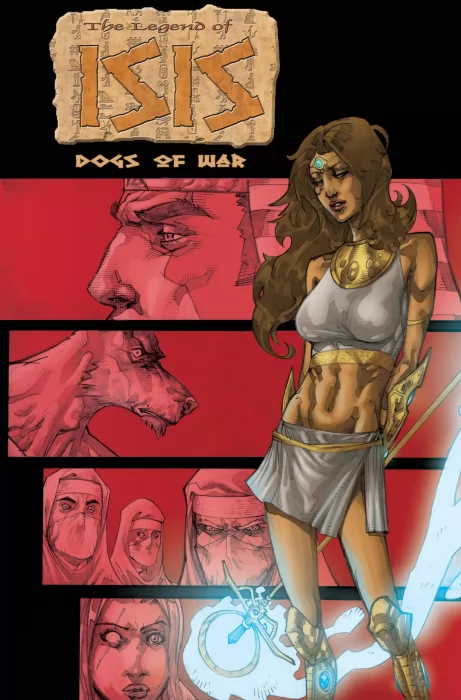 The Legend of Isis: Dogs of War (The Legend of Isis: Dogs of War #1-4)