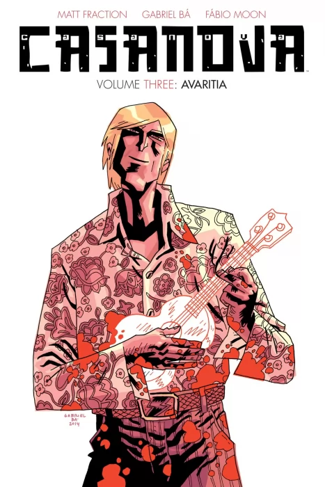 Casanova: The Complete Edition, Volume 3: Avaritia (Casanova: Avaritia #1-4)