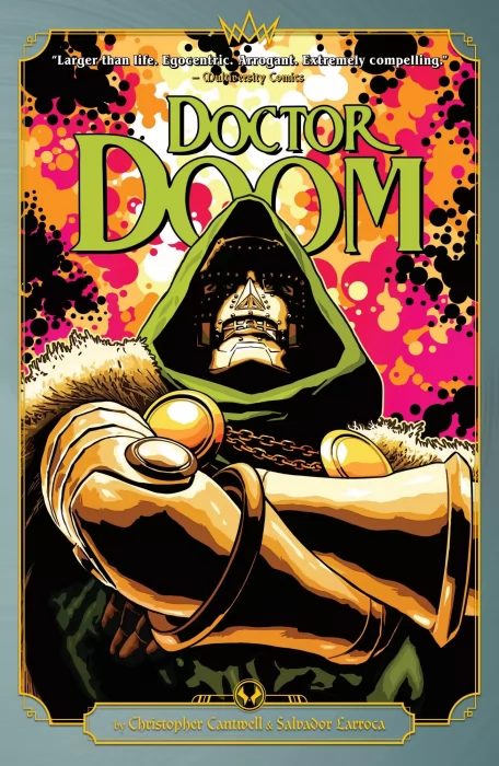 Doctor Doom by Cantwell & Larroca (Doctor Doom #1-10)