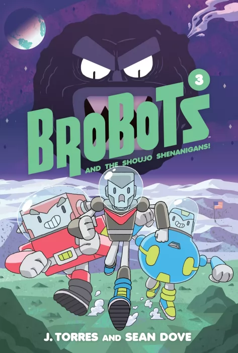 Brobots and the Shoujo Shenanigans! (Brobots #3)