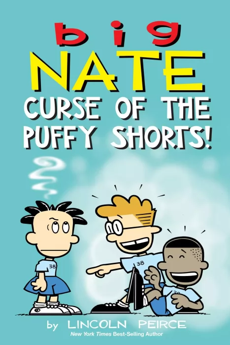 Big Nate: Curse of the Puffy Shorts! (Big Nate #35)