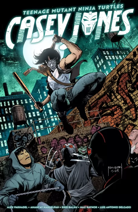 Teenage Mutant Ninja Turtles: Casey Jones (Teenage Mutant Ninja Turtles: Casey Jones #1-6)
