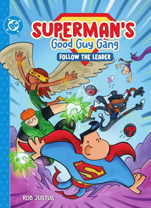 Superman's Good Guy Gang: Follow the Leader (Superman's Good Guy Gang)