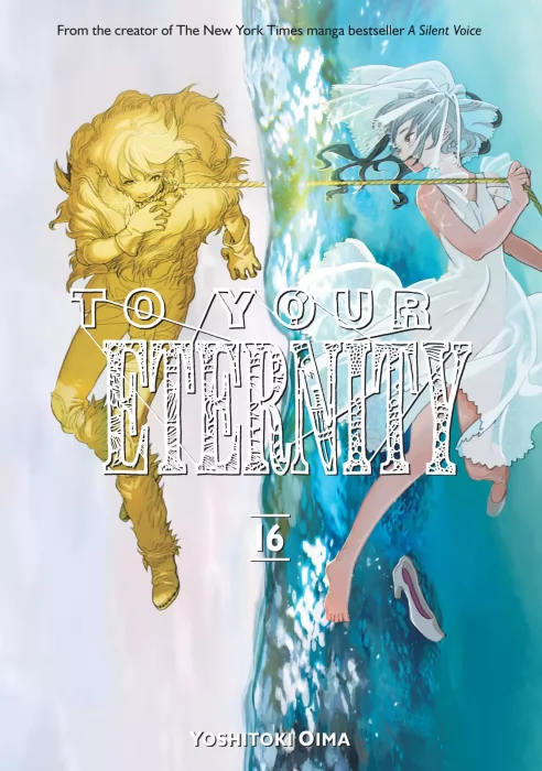 To Your Eternity, Volume 16 (To Your Eternity #139-146)