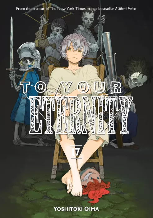 To Your Eternity, Volume 17 (To Your Eternity #147-153)