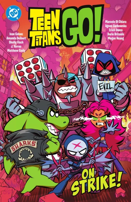 Teen Titans Go!... On Strike! (Teen Titans Go! Vol. 3 #7-12)