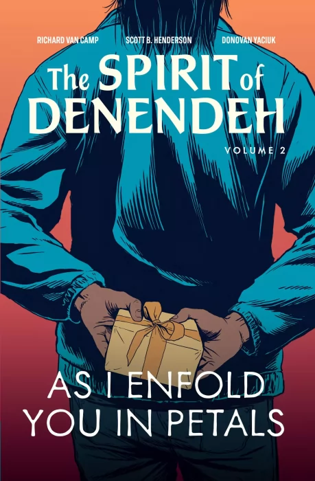 The Spirit of Denendeh: As I Enfold You in Petals (The Spirit of Denendeh #2)