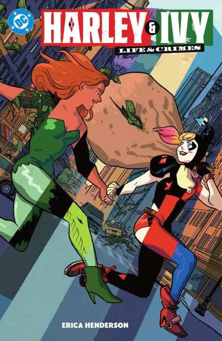 Harley & Ivy: Life & Crimes (Harley & Ivy: Life & Crimes #1-6)