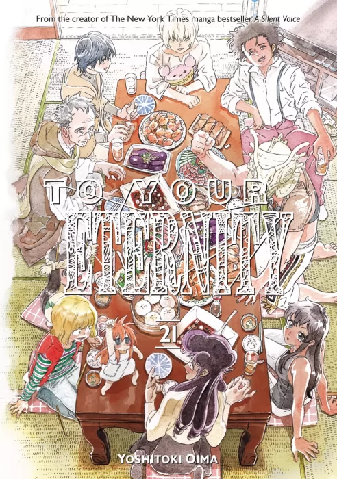 To Your Eternity, Volume 21 (To Your Eternity #172-178)