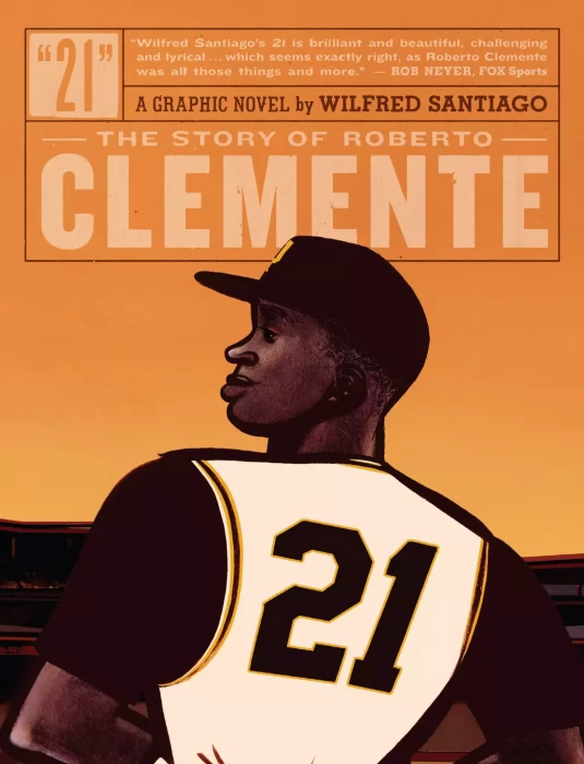 21: The Story of Roberto Clemente